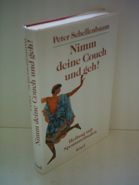 Nimm deine Couch und geh! Heilung mit Spontanritualen