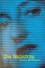 Die Nichtfrau: Eine brilliante Satire auf die selbstbestimmte Frau