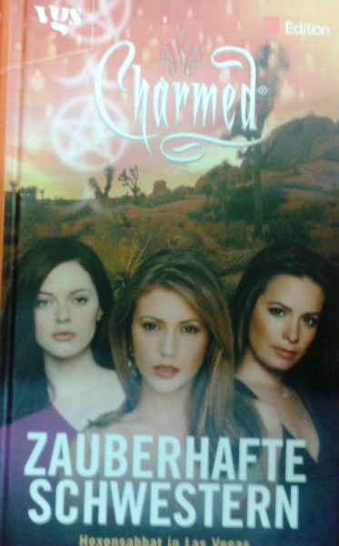 Charmed, Zauberhafte Schwestern, Bd. 23: Hexensabbat in Las Vegas