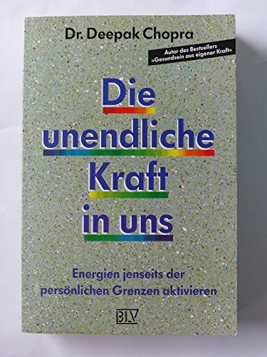 Die unendliche Kraft in uns