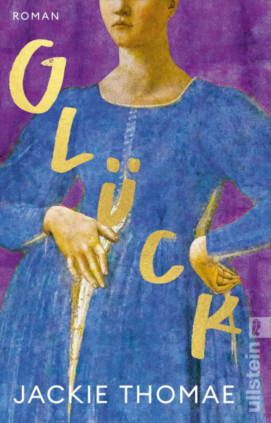 Glück: Roman | Nach der Shortlist für den deutschen Buchpreis 2019: Der neue Roman von Jackie Thomae!