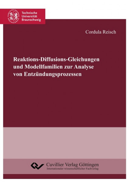 Reaktions-Diffusions-Gleichungen und Modellfamilien zur Analyse von Entzündungsprozessen