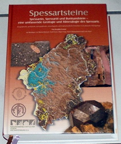 Spessartsteine (Spessartin, Spessartit und Buntsandstein - eine umfassende Geologie und Mineralogie des Spessarts)