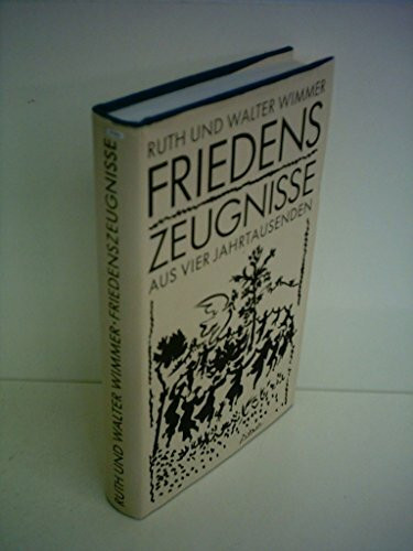 Friedenszeugnisse aus vier Jahrtausenden