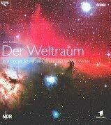 Der Weltraum. Von Urknall, Schwarzen Löchern und fremden Welten. Bildband aus der BBC Edition.