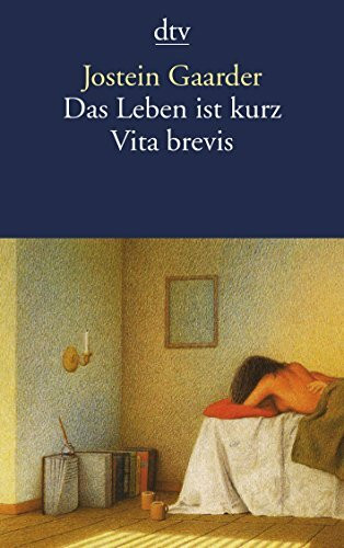 dtv Verlagsgesellschaft mbH & Co. Kg Das Leben Ist Kurz, Vita Brevis