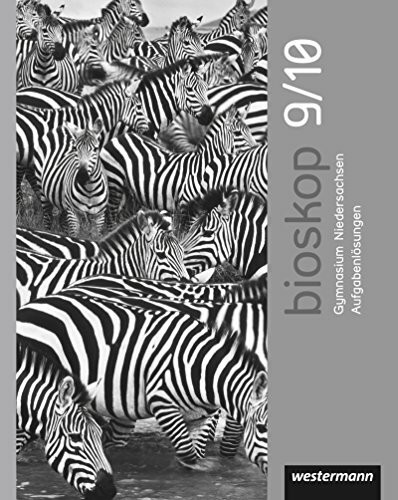 bioskop SI - Ausgabe 2013 für Niedersachsen: Aufgabenlösungen 9 / 10 G9