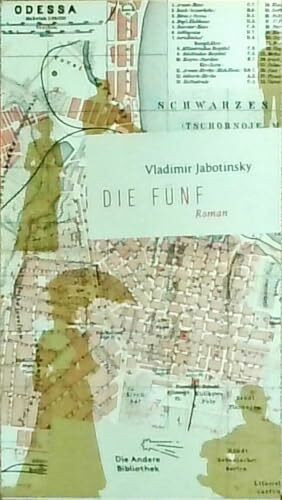 Die Fünf: Roman (Die Andere Bibliothek, Band 336)
