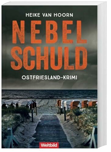 Nebel Schuld-Heike Van Hoorn(Ostfriesland Krimi)