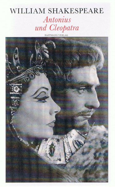Antonius und Cleopatra (Theatralische Werke in 21 Einzelbänden, Bd.10)