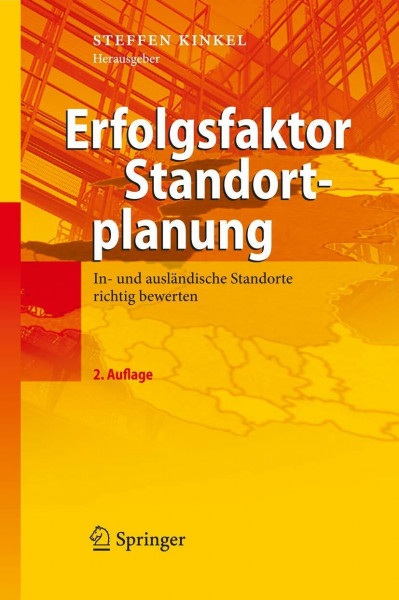 Erfolgsfaktor Standortplanung: In- Und Ausländische Standorte Richtig Bewerten (German Edition)