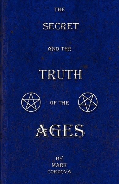 The Secret and the Truth of the Ages