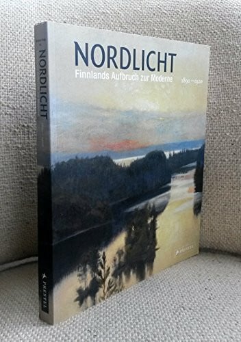 Nordlicht - Finnlands Aufbruch zur Moderne 1880-1920