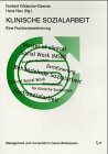 Klinische Sozialarbeit: Eine Positionsbestimmung