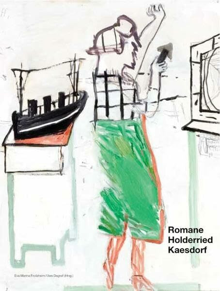 Romane Holderried Kaesdorf: Ausstellungskatalog Städtische Galerie Böblingen, Museum Biberach