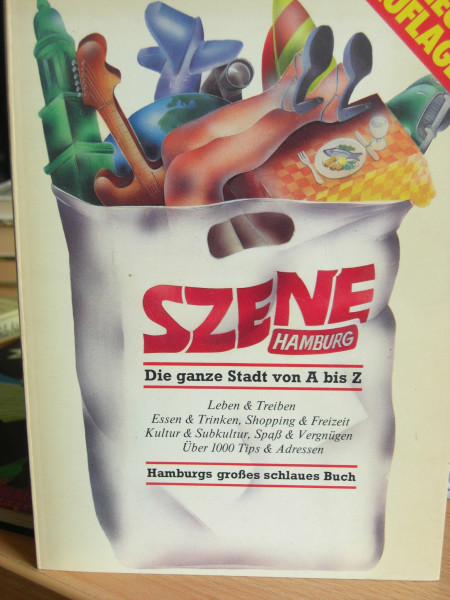Szene Hamburg. Die ganze Stadt von A bis Z.