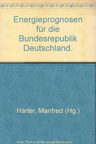 Energieprognosen für die Bundesrepublik Deutschland