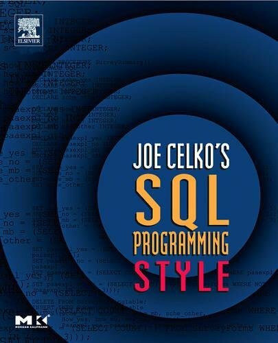 Joe Celko's SQL Programming Style.