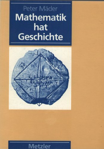 Mathematik hat Geschichte