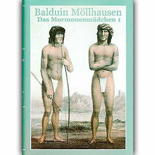 Das Mormonenmädchen / Eine Erzählung aus der Zeit des Kriegszuges der Vereinigten Staaten gegen die "Heiligen der letzten Tage" im Jahre 1857-1858: ... des Kriegszuges der Vereinigten Staaten...