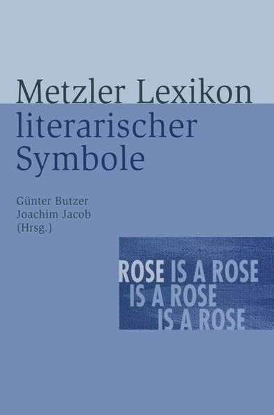 Metzler Lexikon literarischer Symbole