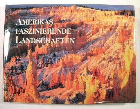 Amerikas faszinierende Landschaften