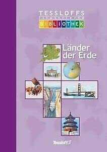 Tessloffs illustrierte Bibliothek: Länder der Erde