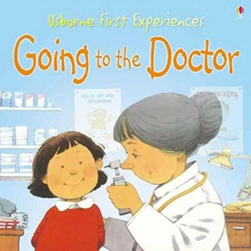 Going to the Doctor (First Experiences)