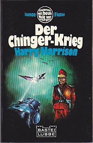Der Chinger- Krieg.