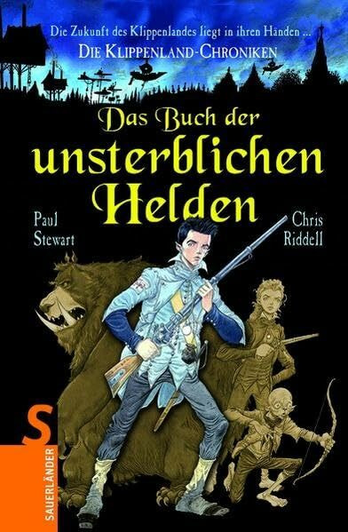 Klippenland-Band 10:: Das Buch der unsterblichen Helden (Klippenland-Chroniken bei Sauerländer)