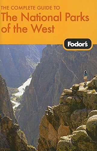 Fodor's The Complete Guide to the National Parks of the West (Travel Guide, 1) Fodor's The Complete Guide to the National Parks of the West (Travel Guide, 1)