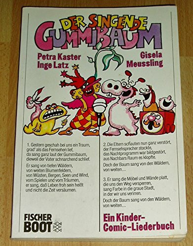Der singende Gummibaum. Ein Kinder - Comic - Liederbuch.