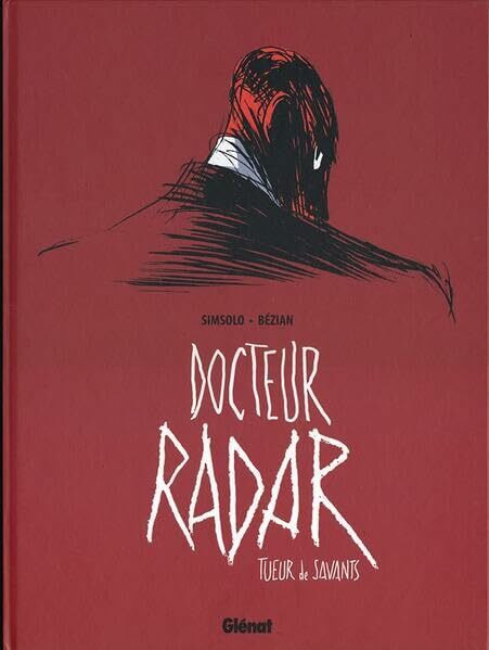 Doktor Radar Bd. 1: Mörder der Weisen