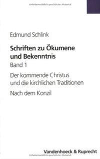 Schriften zu Ökumene und Bekenntnis. Band 1