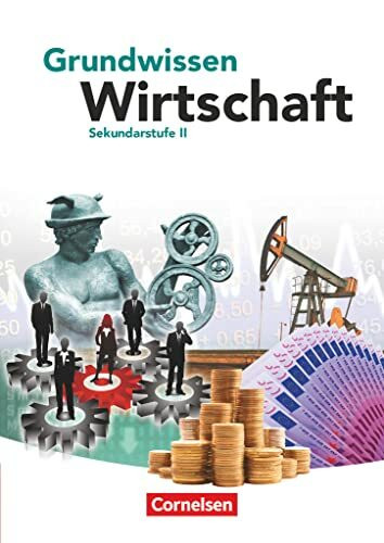 Grundwissen Wirtschaft - Ausgabe 2011: Schulbuch
