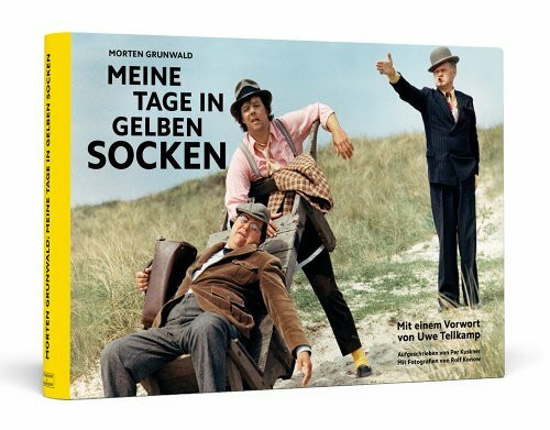 Meine Tage in gelben Socken: Handsigniert und nummeriert | Mit einem Vorwort von Uwe Tellkamp