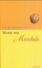 Worte wie Muscheln, Großdruck