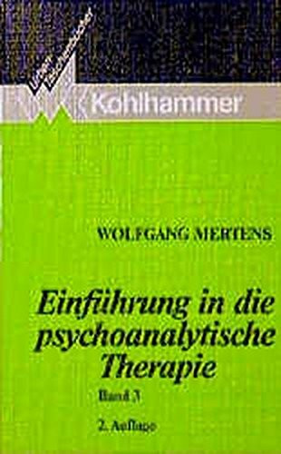 Einführung in die psychoanalytische Therapie, Band 3