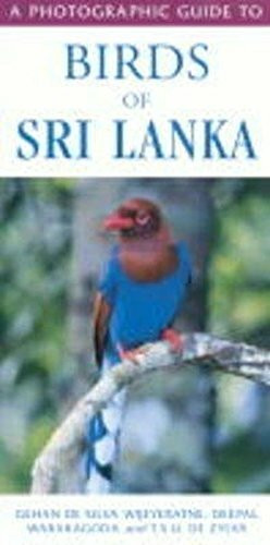 Birds of Sri Lanka: A Photographic Guide (Photographic Guides)