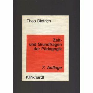 Zeit- und Grundfragen der Pädagogik: Eine Einführung in pädagogisches Denken
