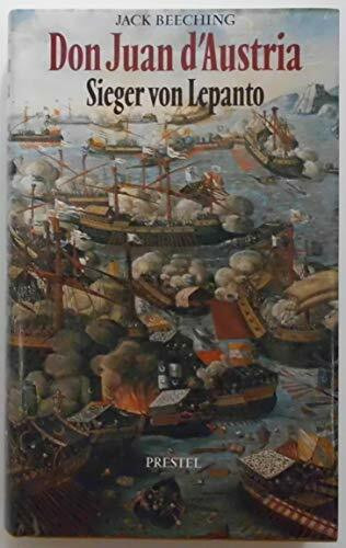 Don Juan de Austria. Sieger von Lepanto