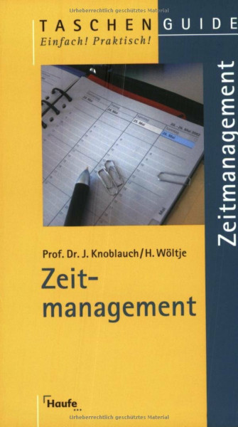 Zeitmanagement (TaschenGuide, Band 70)