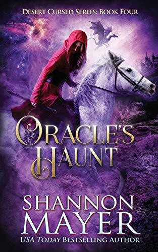 Oracle's Haunt (The Desert Cursed Series, Band 4)