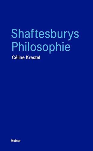 Shaftesburys Philosophie (Blaue Reihe)