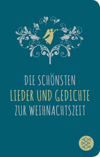 Die schönsten Lieder und Gedichte zur Weihnachtszeit: Geschenkausgabe im Miniformat (Fischer Taschenbibliothek, Band 52346)