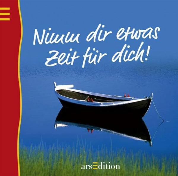 Nimm dir etwas Zeit für dich!