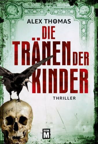 Die Tränen der Kinder (Paula Tennant, Band 1)