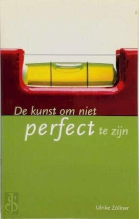 De kunst om niet perfect te zijn
