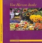 Von Herzen danke: Geschenkheft