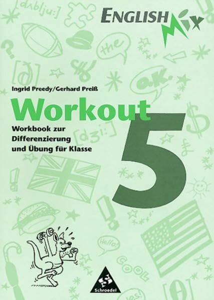 English Mix: Workout - Workbook zur Differenzierung und Übung: Für Klasse 5: Lehrbuchunabhängige Materialien für den Englischunterricht / Für Klasse 5 ... Materialien für den Englischunterricht)